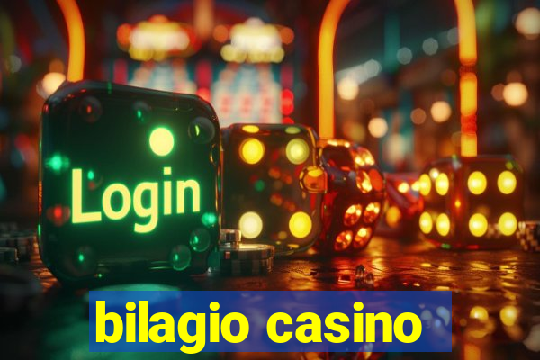 bilagio casino