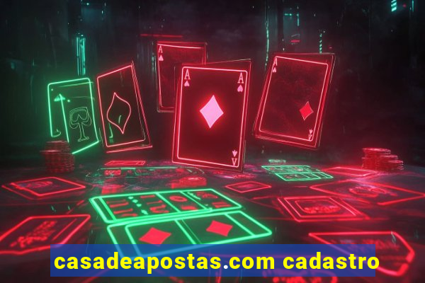 casadeapostas.com cadastro