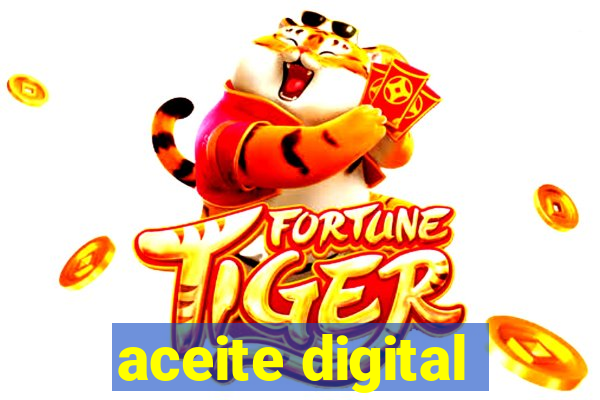 aceite digital