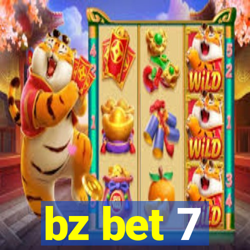 bz bet 7