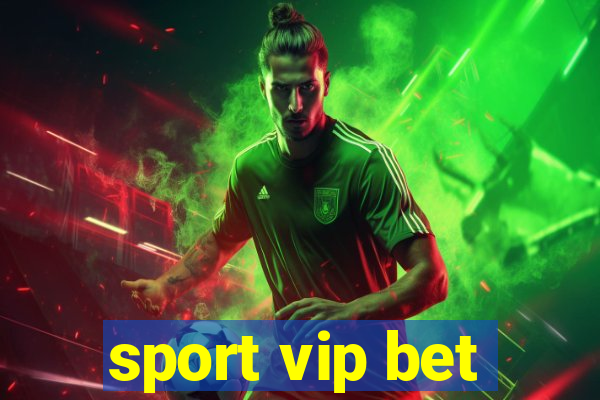 sport vip bet