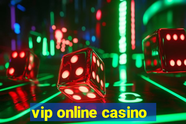 vip online casino