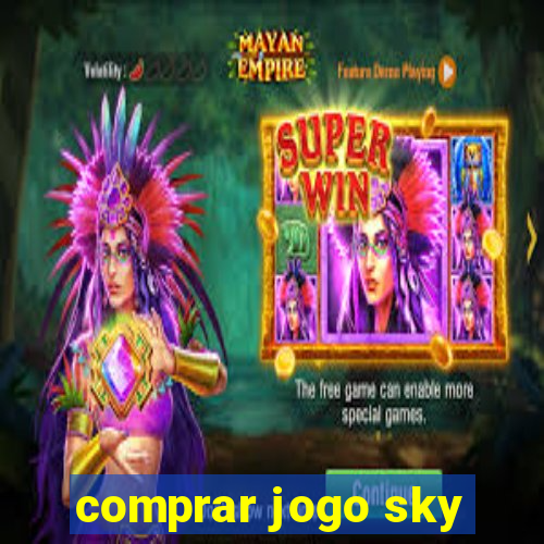 comprar jogo sky