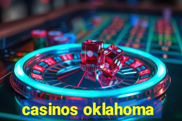 casinos oklahoma