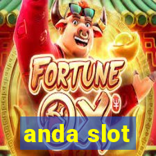 anda slot