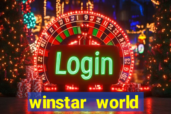 winstar world casino winstar