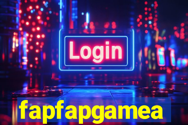 fapfapgamea