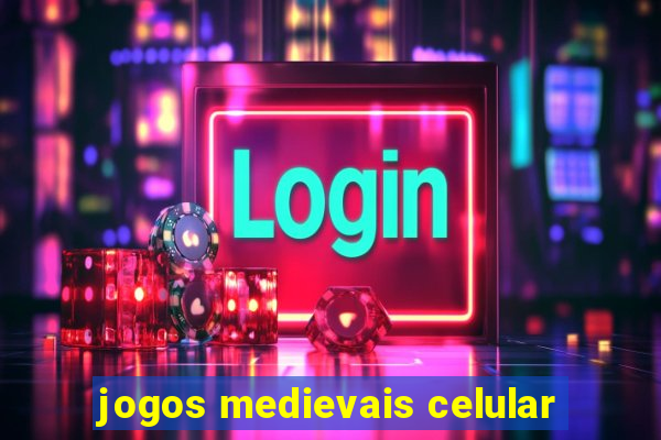 jogos medievais celular