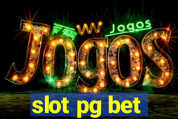 slot pg bet