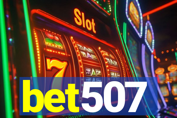 bet507