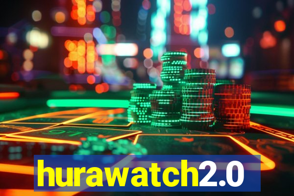 hurawatch2.0