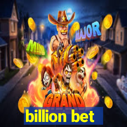 billion bet