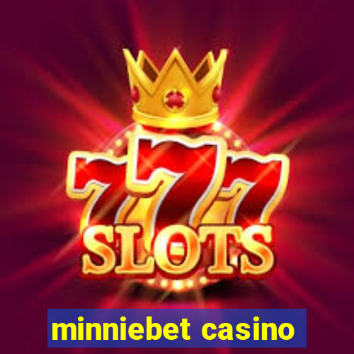 minniebet casino