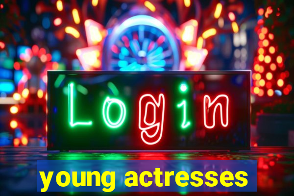 young actresses