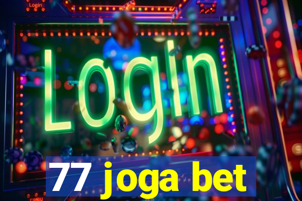 77 joga bet