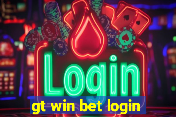 gt win bet login