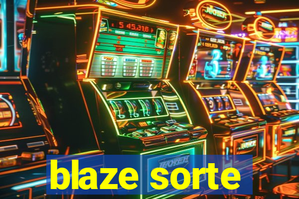 blaze sorte