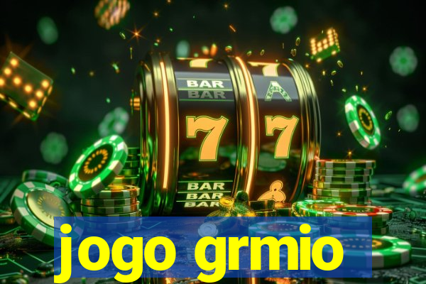 jogo grmio