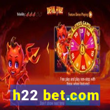 h22 bet.com