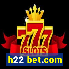 h22 bet.com