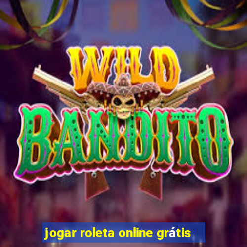 jogar roleta online grátis