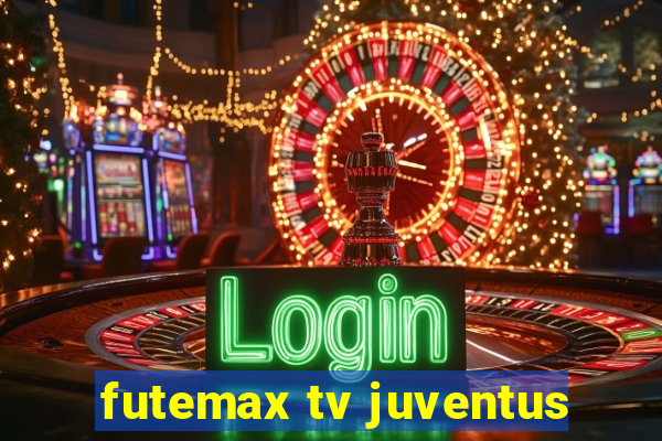 futemax tv juventus