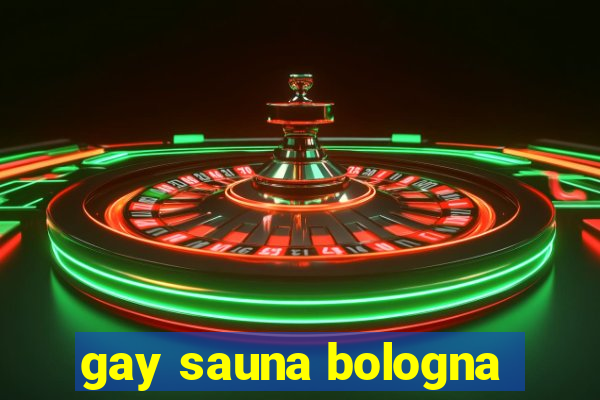 gay sauna bologna