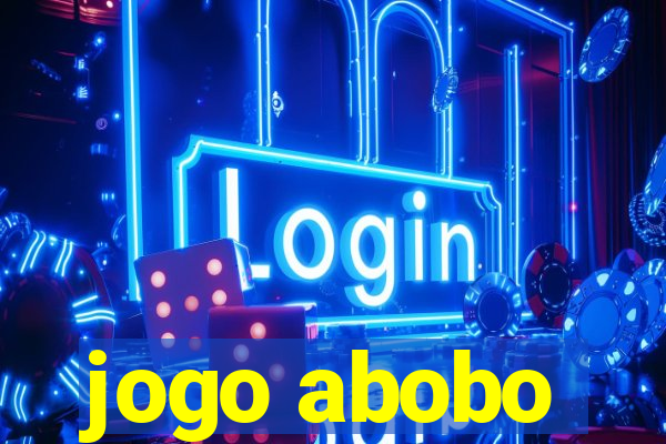 jogo abobo