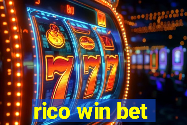 rico win bet