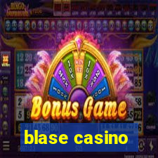 blase casino