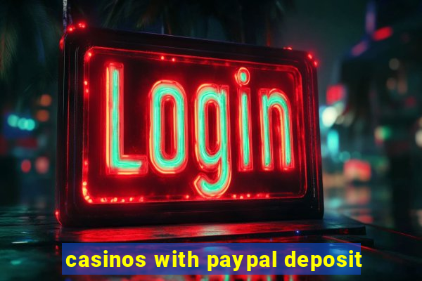 casinos with paypal deposit