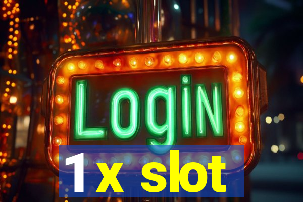 1 x slot