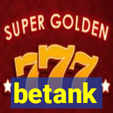 betank