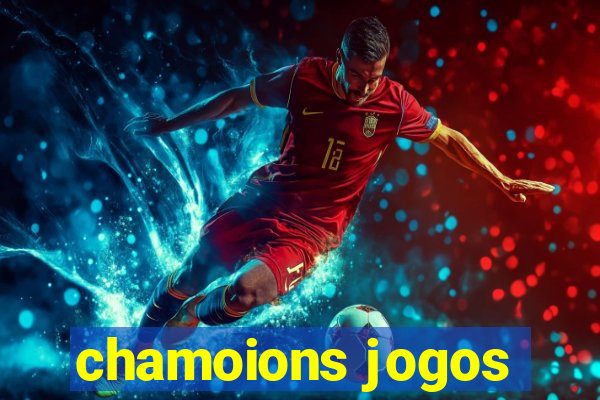 chamoions jogos