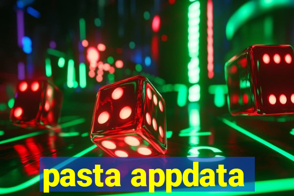 pasta appdata