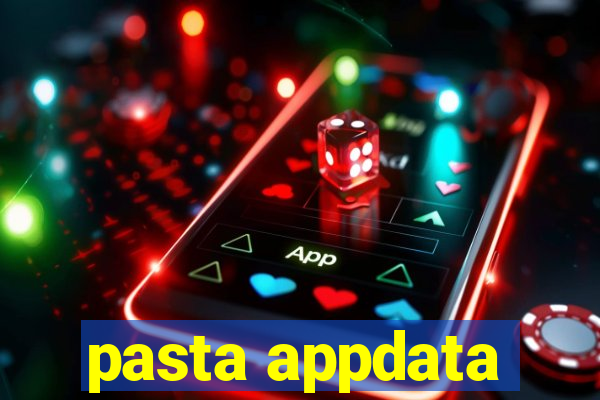 pasta appdata