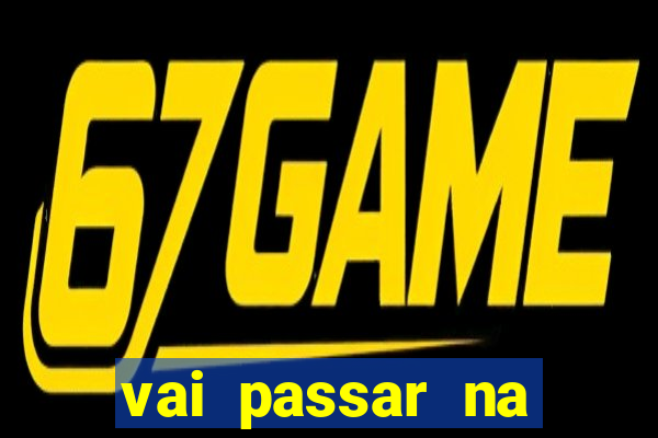 vai passar na globo o jogo do vasco