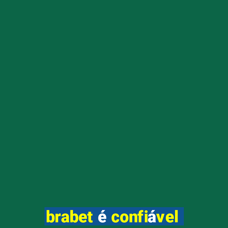 brabet é confiável