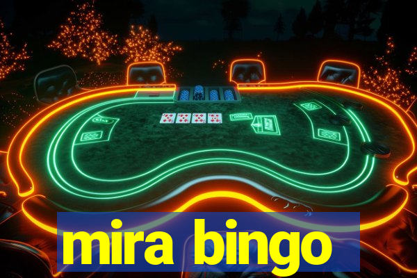 mira bingo