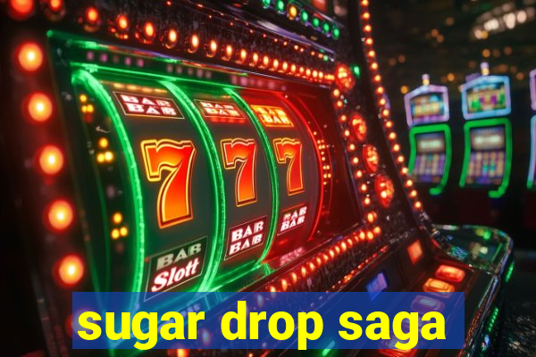 sugar drop saga