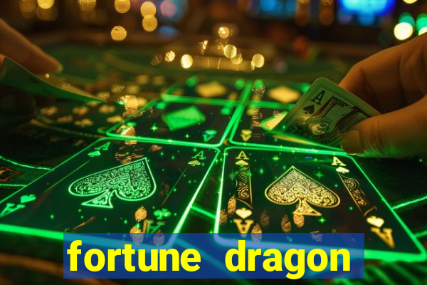 fortune dragon teste grátis