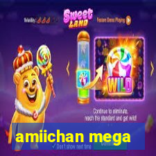 amiichan mega