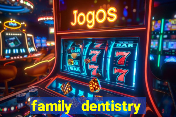 family dentistry los altos ca