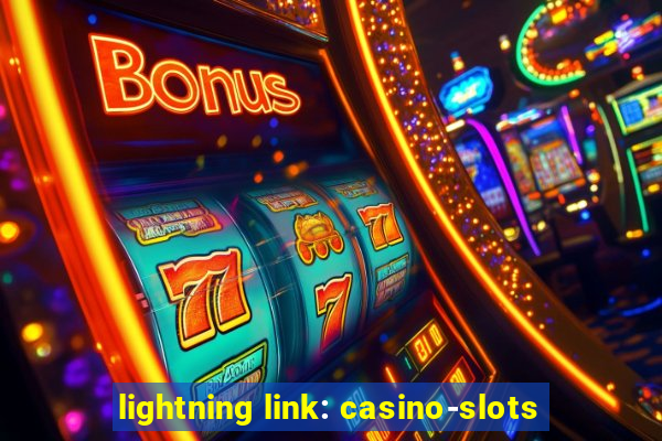 lightning link: casino-slots