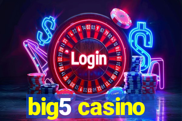 big5 casino