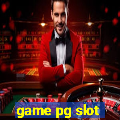 game pg slot