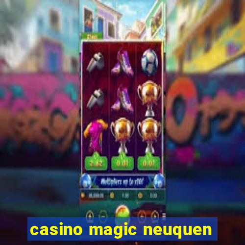 casino magic neuquen