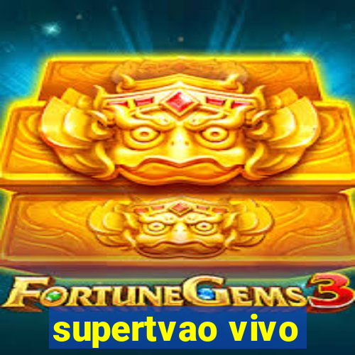 supertvao vivo