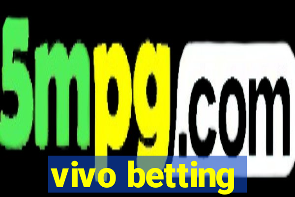 vivo betting