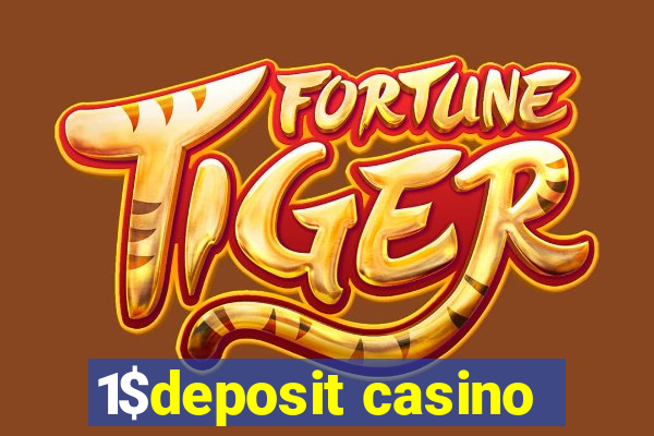 1$deposit casino